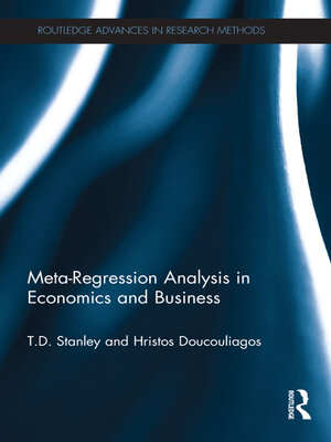 cover image of Meta-Regression Analysis in Economics and Business